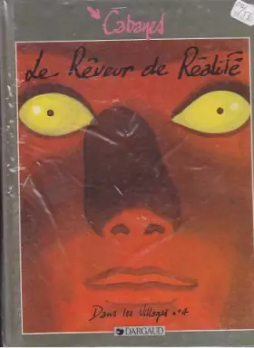 Couverture du produit · Le rêveur de réalité