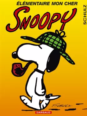 Couverture du produit · Snoopy, tome 13 : Elémentaire mon cher Snoopy