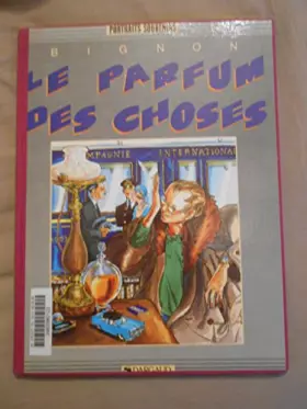 Couverture du produit · Le parfum des choses