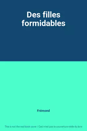 Couverture du produit · Des filles formidables