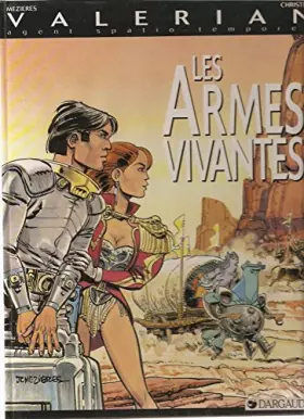 Couverture du produit · Valérian : Les armes vivantes