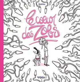 Couverture du produit · Le cœur des zobs