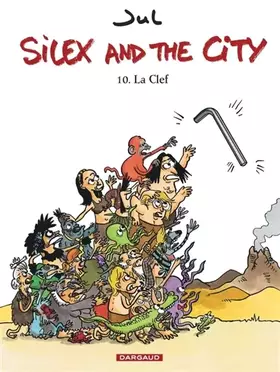 Couverture du produit · Silex and the city - Tome 10 - La Clef