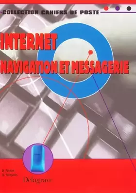 Couverture du produit · Cahiers de Poste : Internet - Navigation et messagerie