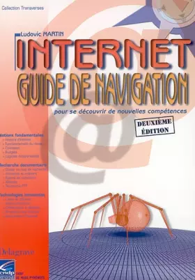 Couverture du produit · Internet : Guide de navigation pour se découvrir de nouvelles compétences
