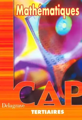 Couverture du produit · Mathématiques, CAP Tertiaires (Manuel)
