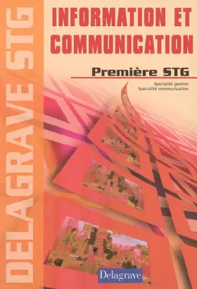 Couverture du produit · Information et communication 1e STG