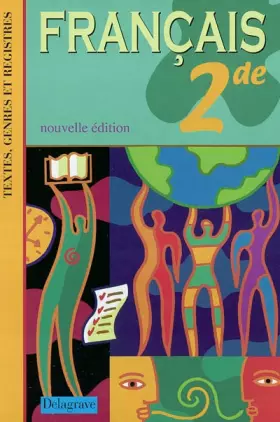 Couverture du produit · Français 2e : Textes, genres et registres