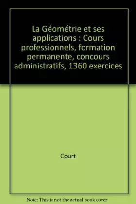 Couverture du produit · La Géométrie et ses applications