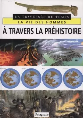 Couverture du produit · À travers la préhistoire