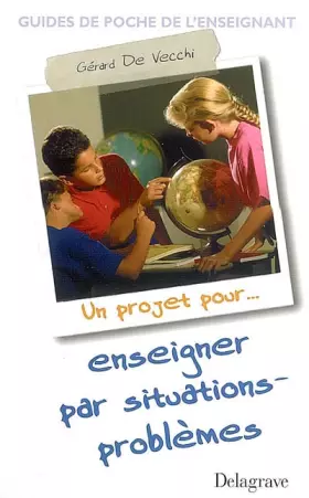 Couverture du produit · Enseigner par situations-problèmes