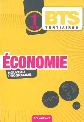 Couverture du produit · Economie BTS 1e année: Nouveau programme