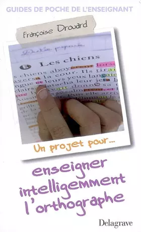 Couverture du produit · Enseigner intelligemment l'orthographe