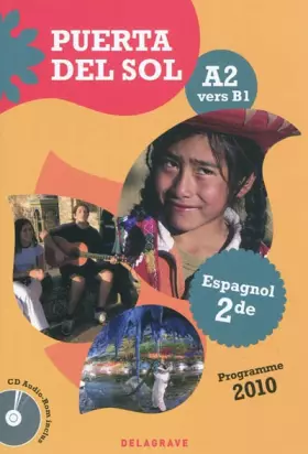 Couverture du produit · Espagnol 2e A2 vers B1 Puerta del sol : Programme 2010 (1CD audio)
