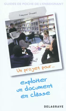 Couverture du produit · Un projet pour exploiter un document en classe