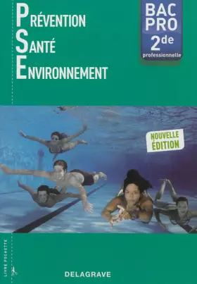 Couverture du produit · Prévention Santé Environnement 2e BAC PRO