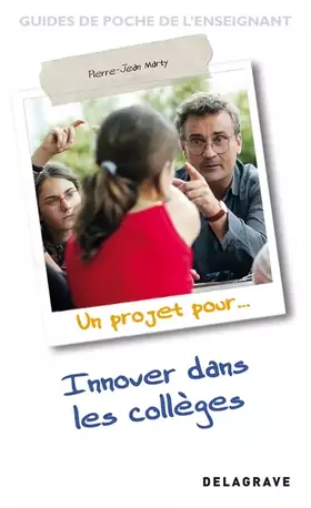 Couverture du produit · Un projet pour innover dans les collèges