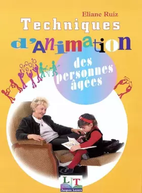 Couverture du produit · Techniques d'animation des personnes âgées