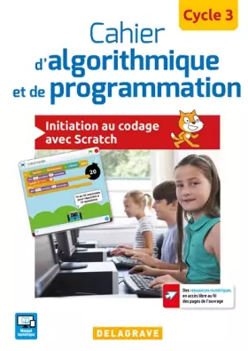 Couverture du produit · Cahier d'algorithmique et de programmation, cycle 3 (2017) - Cahier élève