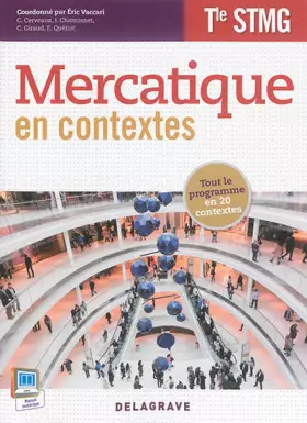 Couverture du produit · Mercatique terminale STMG : tout le programme en 20 contextes