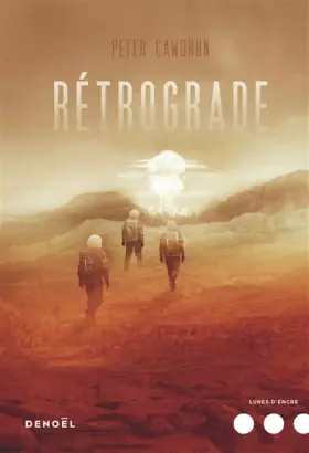Rétrograde - Peter Cawdron, Mathieu Prioux