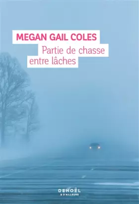 Couverture du produit · Partie de chasse entre lâches