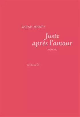 Couverture du produit · Juste après l'amour
