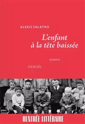 Couverture du produit · L'enfant à la tête baissée