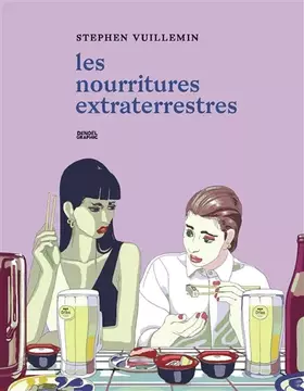 Couverture du produit · Les nourritures extraterrestres