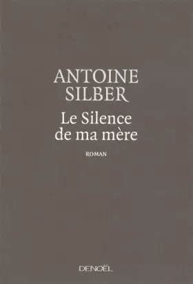 Couverture du produit · Le Silence de ma mère