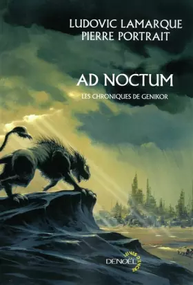 Couverture du produit · AD Noctum: Les chroniques de Genikor