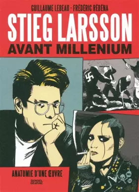 Couverture du produit · Stieg Larsson avant «Millénium»