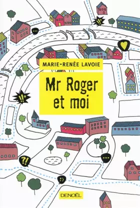Couverture du produit · Mr Roger et moi