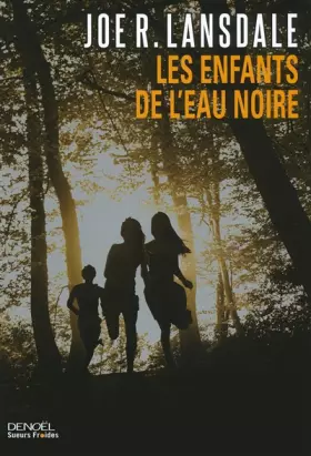 Couverture du produit · Les Enfants de l'eau noire