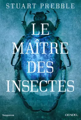 Couverture du produit · Le Maître des insectes