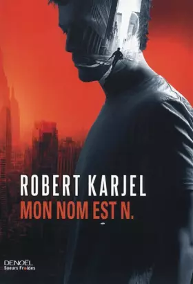 Couverture du produit · Mon nom est N.