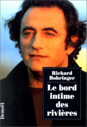 Couverture du produit · Le bord intime des rivières