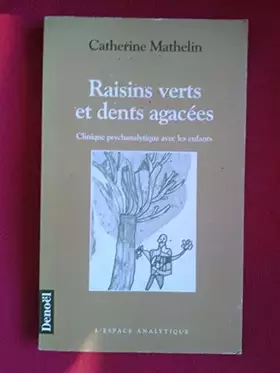 Couverture du produit · Raisins verts et dents agacées
