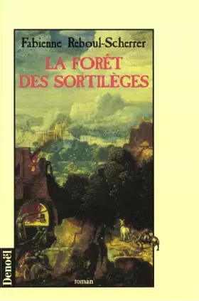 Couverture du produit · La forêt des sortilèges