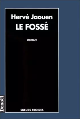 Couverture du produit · Le fossé