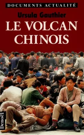 Couverture du produit · Le volcan chinois