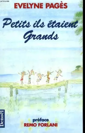 Couverture du produit · Petits, ils étaient grands