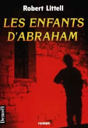 Couverture du produit · Les enfants d'Abraham
