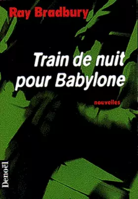 Couverture du produit · Train de nuit pour Babylone