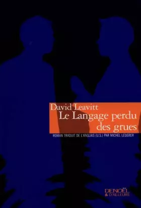Couverture du produit · Le langage perdu de grues