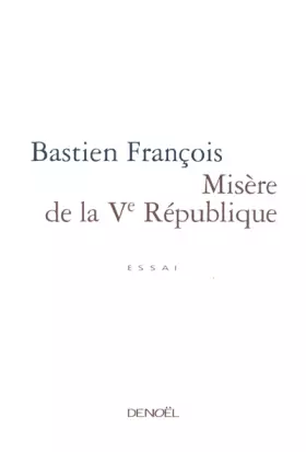 Couverture du produit · Misère de la Ve République