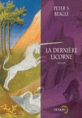 Couverture du produit · La dernière licorne