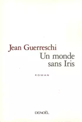 Couverture du produit · Un monde sans Iris