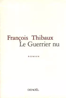 Couverture du produit · Le Guerrier nu
