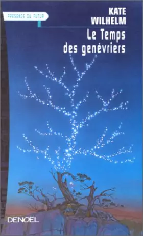 Couverture du produit · Le temps des genévriers